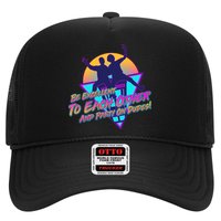Retro 80's Bill And Ted Be Excellent to Each Other Party On Dudes! Hat