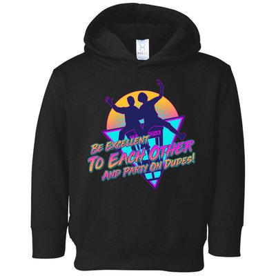 Retro 80's Bill And Ted Be Excellent to Each Other Party On Dudes! Toddler Hoodie