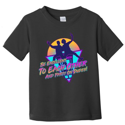 Retro 80's Bill And Ted Be Excellent to Each Other Party On Dudes! Toddler T-Shirt