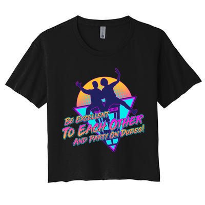Retro 80's Bill And Ted Be Excellent to Each Other Party On Dudes! Crop Top