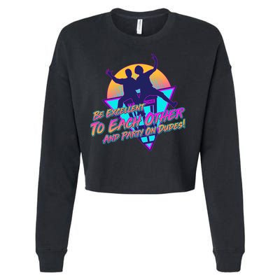 Retro 80's Bill And Ted Be Excellent to Each Other Party On Dudes! Cropped Pullover Crew