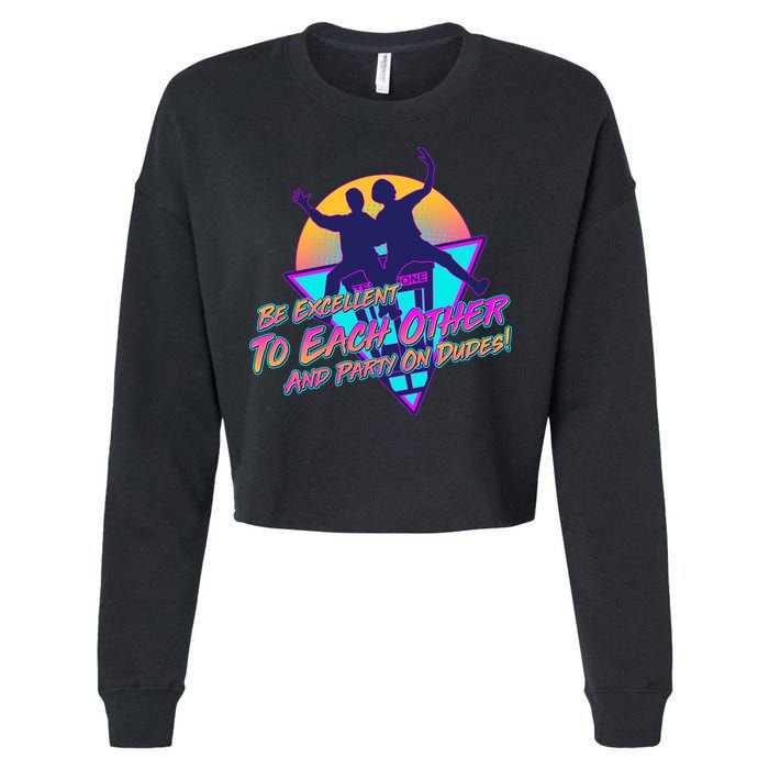 Retro 80's Bill And Ted Be Excellent to Each Other Party On Dudes! Cropped Pullover Crew