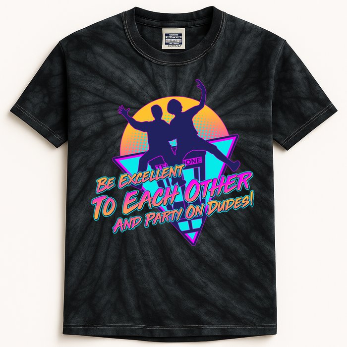 Retro 80's Bill And Ted Be Excellent to Each Other Party On Dudes! Kids Tie-Dye T-Shirt