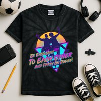 Retro 80's Bill And Ted Be Excellent to Each Other Party On Dudes! Kids Tie-Dye T-Shirt