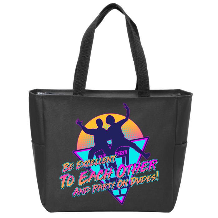 Retro 80's Bill And Ted Be Excellent to Each Other Party On Dudes! Zip Tote Bag