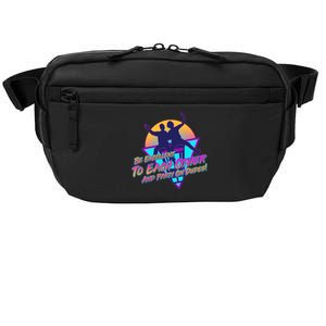 Retro 80's Bill And Ted Be Excellent to Each Other Party On Dudes! Crossbody Pack