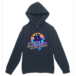 Retro 80's Bill And Ted Be Excellent to Each Other Party On Dudes! Urban Pullover Hoodie