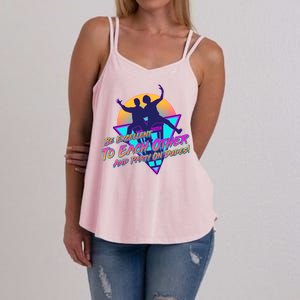 Retro 80's Bill And Ted Be Excellent to Each Other Party On Dudes! Women's Strappy Tank