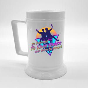 Retro 80's Bill And Ted Be Excellent to Each Other Party On Dudes! Beer Stein