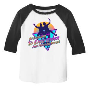 Retro 80's Bill And Ted Be Excellent to Each Other Party On Dudes! Toddler Fine Jersey T-Shirt