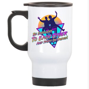 Retro 80's Bill And Ted Be Excellent to Each Other Party On Dudes! Stainless Steel Travel Mug