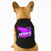 Retro 80's Eighties What's Up Jerks Doggie Tank