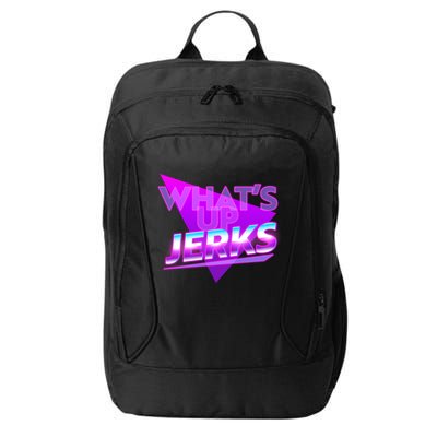 Retro 80's Eighties What's Up Jerks City Backpack