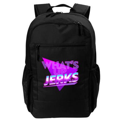 Retro 80's Eighties What's Up Jerks Daily Commute Backpack