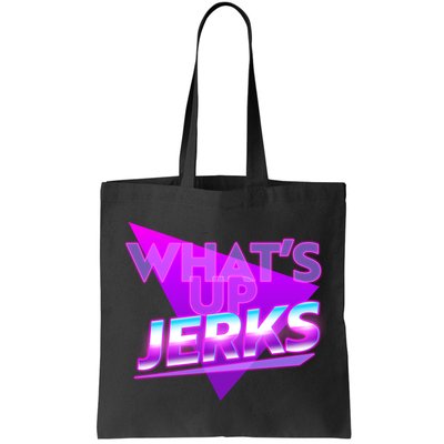 Retro 80's Eighties What's Up Jerks Bag