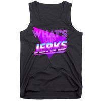 Retro 80's Eighties What's Up Jerks Tank Top