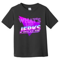 Retro 80's Eighties What's Up Jerks Toddler T-Shirt
