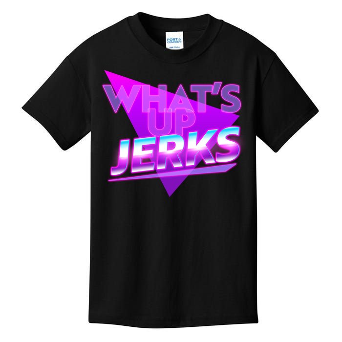 Retro 80's Eighties What's Up Jerks Kids T-Shirt