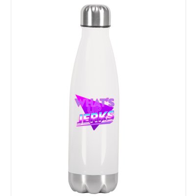 Retro 80's Eighties What's Up Jerks Stainless Steel Insulated Water Bottle