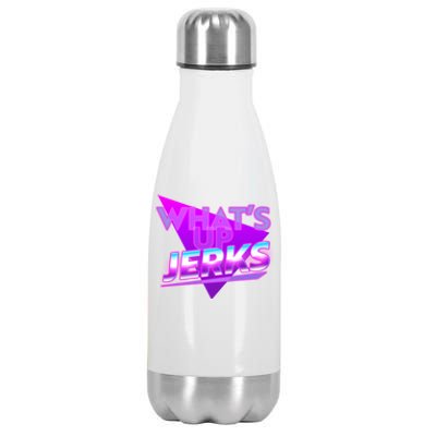 Retro 80's Eighties What's Up Jerks Stainless Steel Insulated Water Bottle