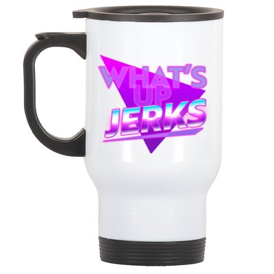 Retro 80's Eighties What's Up Jerks Stainless Steel Travel Mug