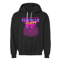 Retro 80's Totally Rad Garment-Dyed Fleece Hoodie