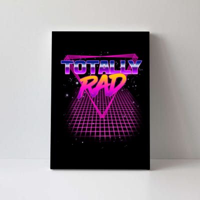 Retro 80's Totally Rad Canvas