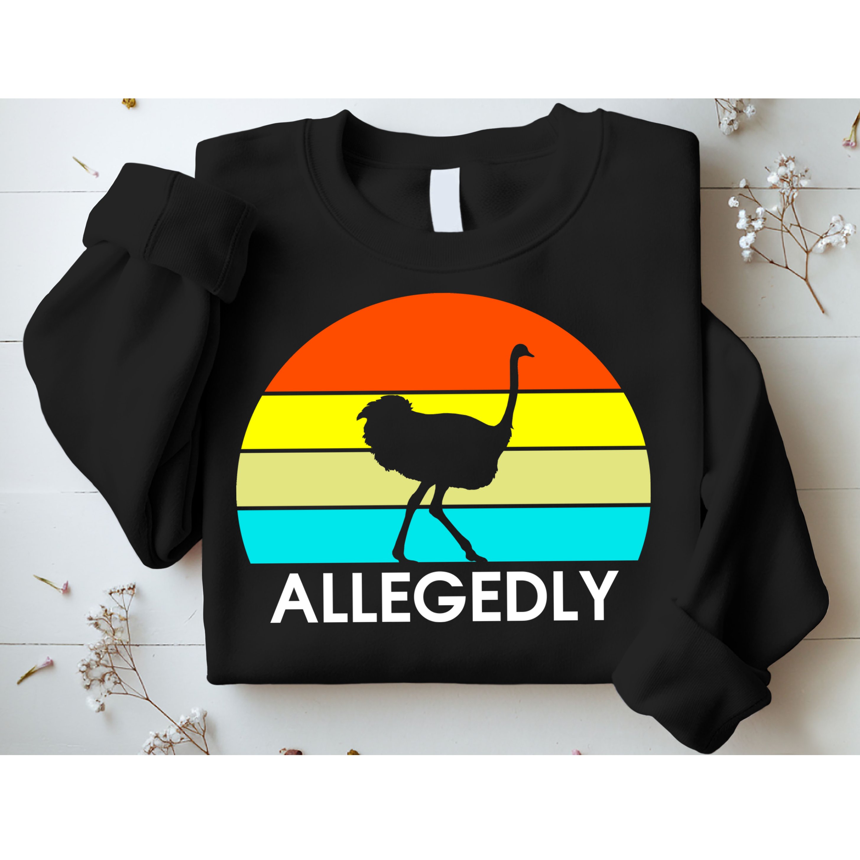 Retro Allegedly Ostrich Vintage Sweatshirt