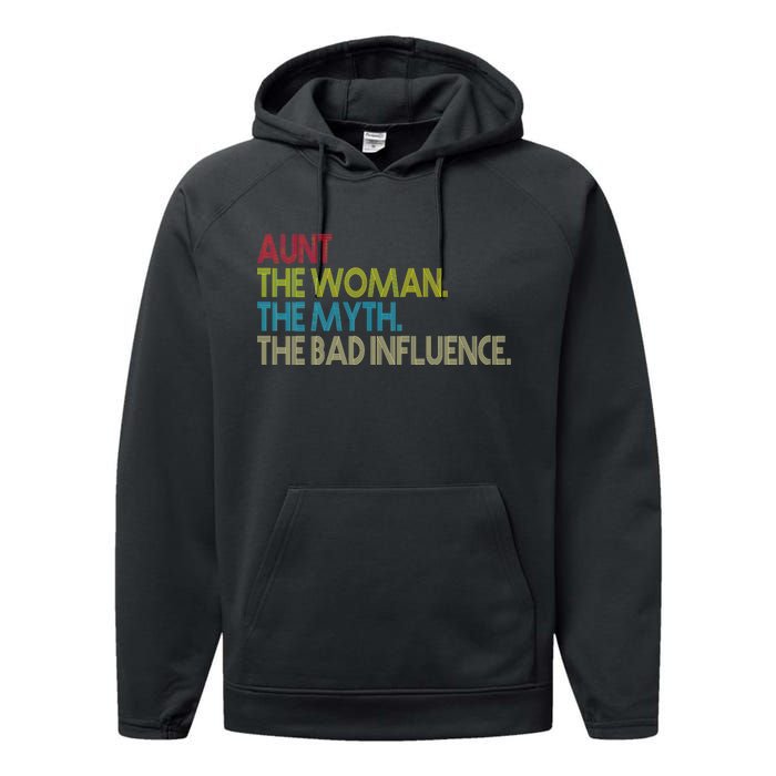 Retro Aunt The Woman Myth Bad Influence Performance Fleece Hoodie