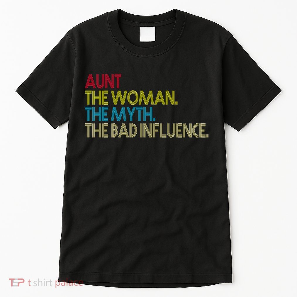 Retro Aunt The Woman Myth Bad Influence Tall T-Shirt