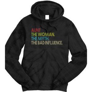 Retro Aunt The Woman Myth Bad Influence Tie Dye Hoodie