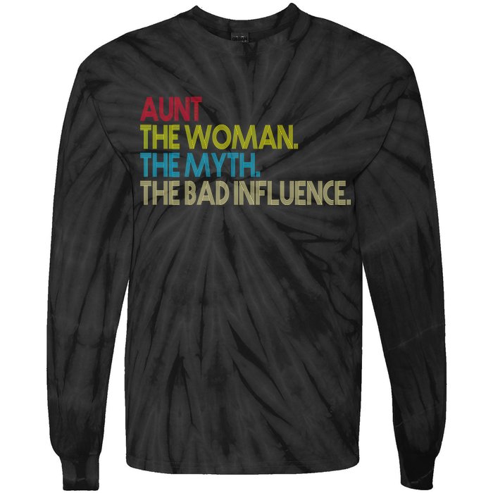 Retro Aunt The Woman Myth Bad Influence Tie-Dye Long Sleeve Shirt