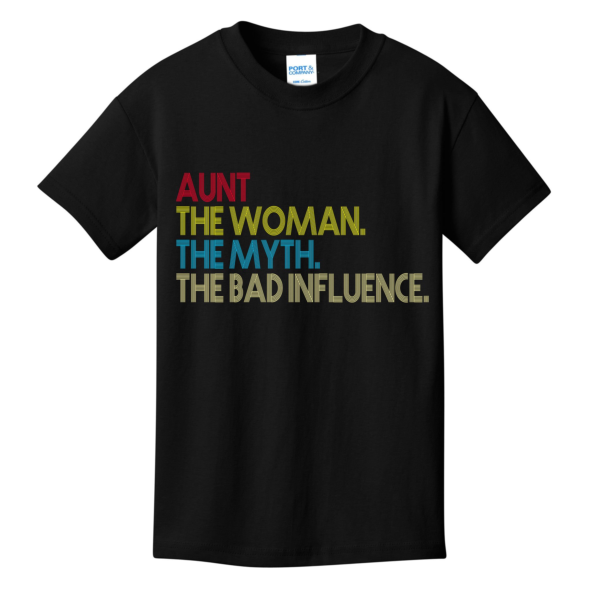 Retro Aunt The Woman Myth Bad Influence Kids T-Shirt