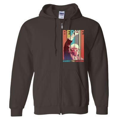 Retro Bernie Sanders Against The Machine Full Zip Hoodie