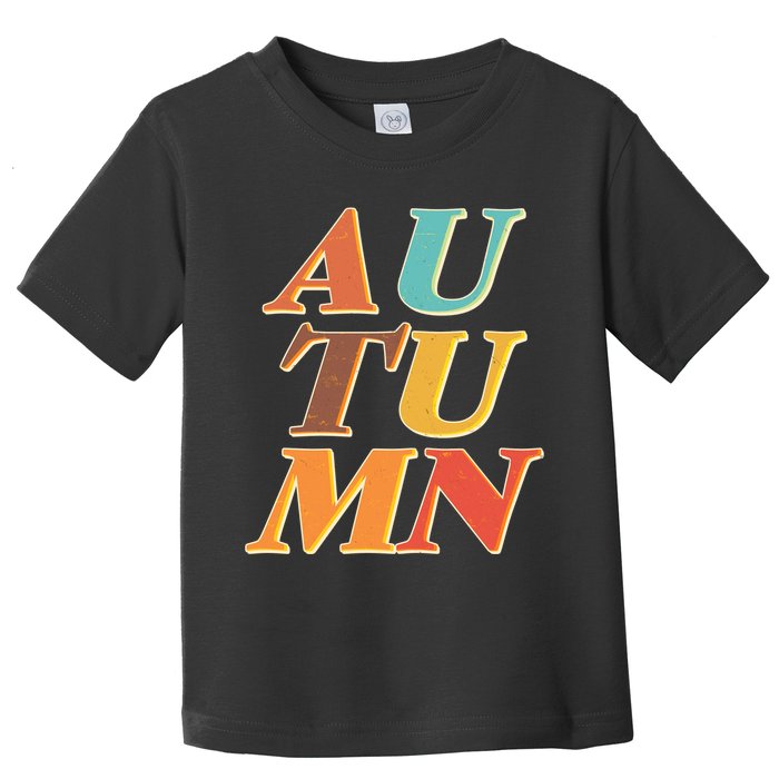 Retro Colors Autumn Letters  Toddler T-Shirt