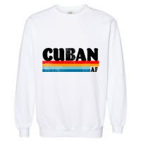 Retro Cuban AF Garment-Dyed Sweatshirt