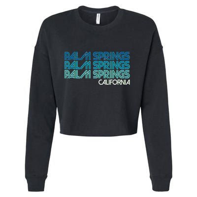 Retro Eighties Palm Springs California  Cropped Pullover Crew