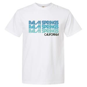 Retro Eighties Palm Springs California  Garment-Dyed Heavyweight T-Shirt