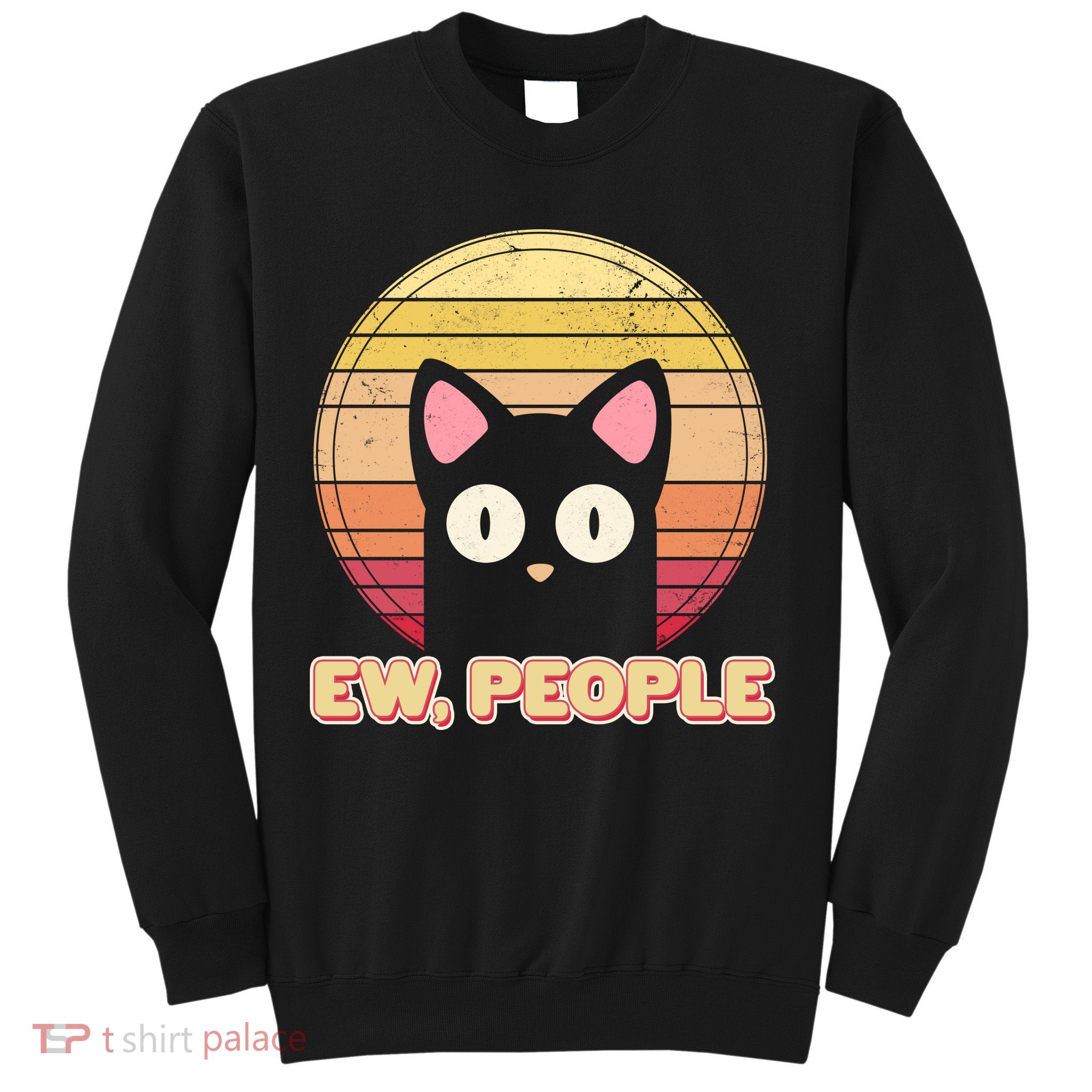 Retro Ew People Funny Cat Sweatshirt