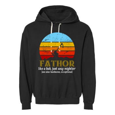 Retro Fathor Like Dad Just Way Mightier Garment-Dyed Fleece Hoodie