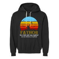Retro Fathor Like Dad Just Way Mightier Garment-Dyed Fleece Hoodie