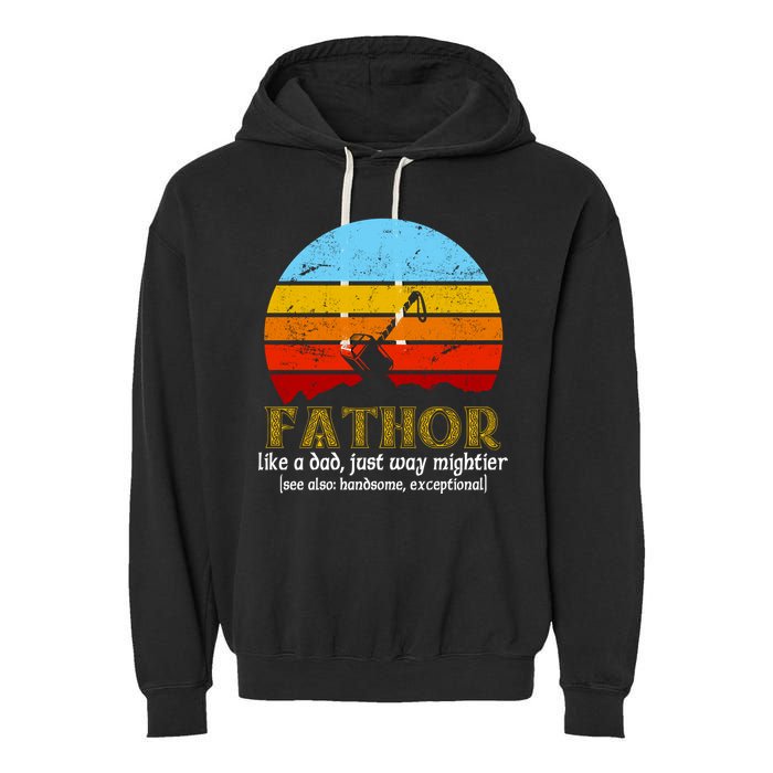 Retro Fathor Like Dad Just Way Mightier Garment-Dyed Fleece Hoodie