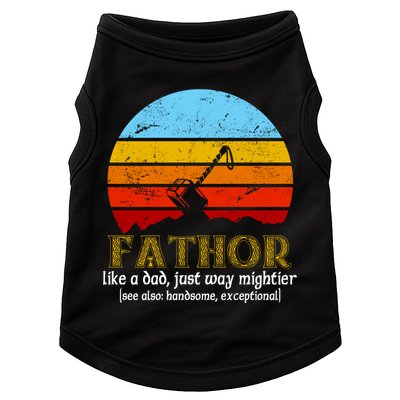 Retro Fathor Like Dad Just Way Mightier Doggie Tank