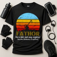 Retro Fathor Like Dad Just Way Mightier Performance Shirt