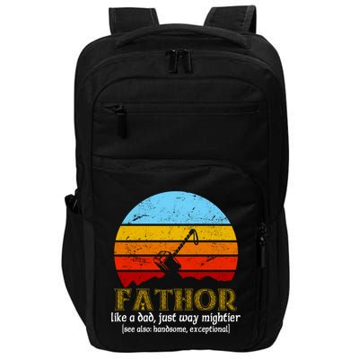 Retro Fathor Like Dad Just Way Mightier Impact Tech Backpack