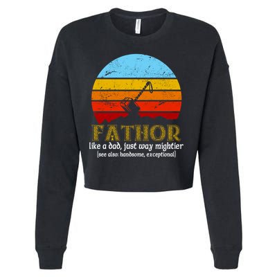 Retro Fathor Like Dad Just Way Mightier Cropped Pullover Crew