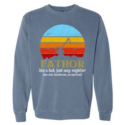 Retro Fathor Like Dad Just Way Mightier Garment-Dyed Sweatshirt