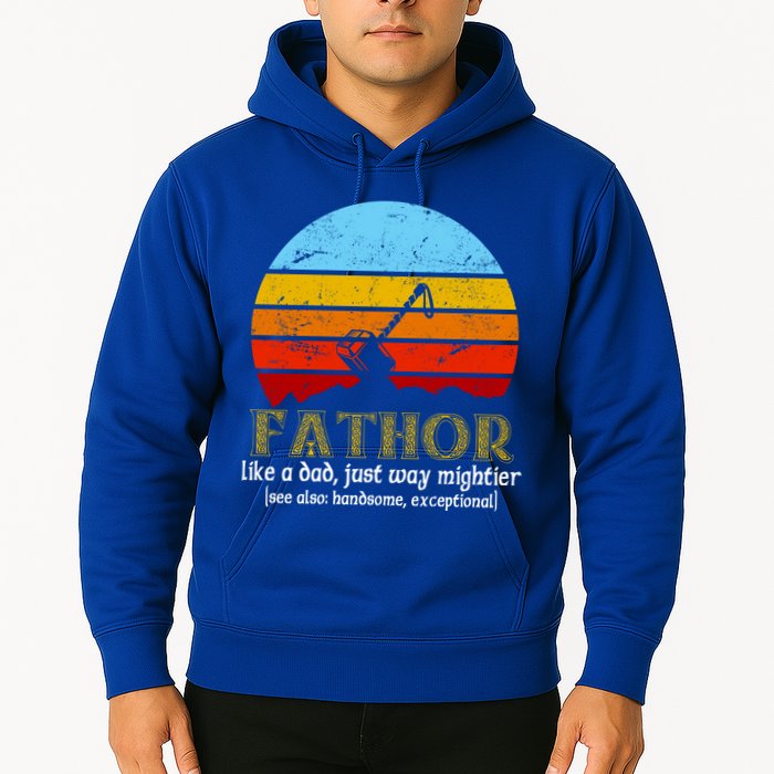 Retro Fathor Like Dad Just Way Mightier Hoodie