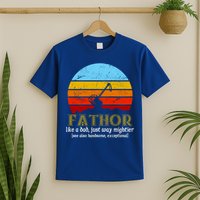 Retro Fathor Like Dad Just Way Mightier T-Shirt