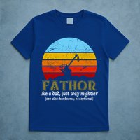Retro Fathor Like Dad Just Way Mightier T-Shirt